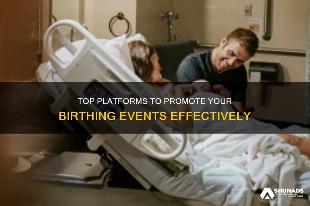 where can you advertise birthing events