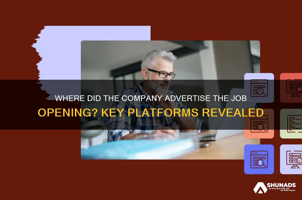 where did the company advertise the job opening