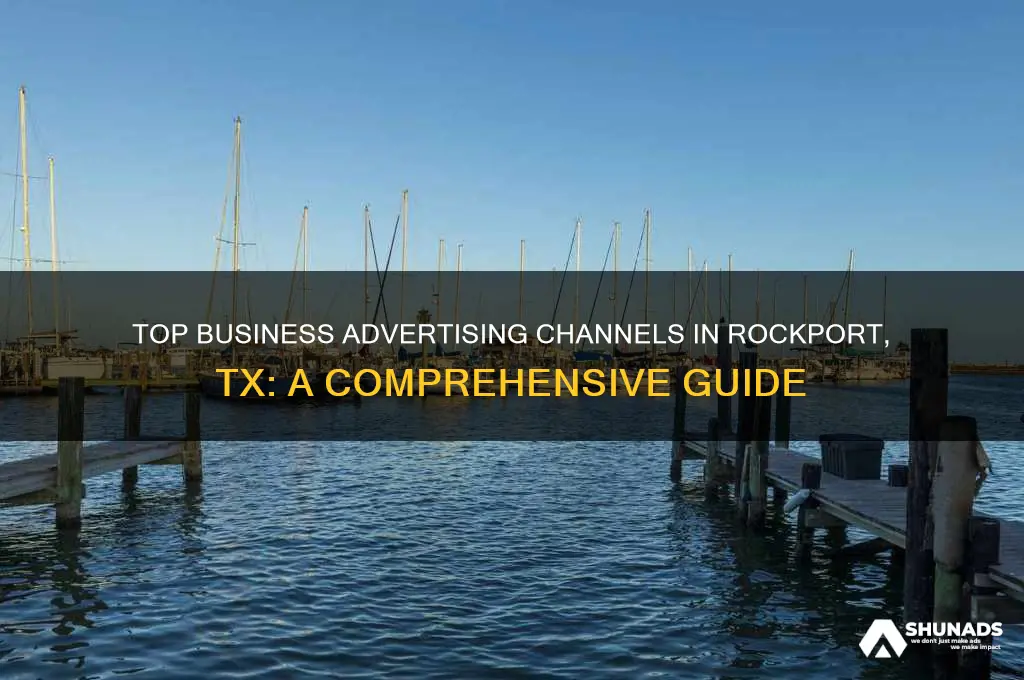 where do business advertise to businesses in rockport tx
