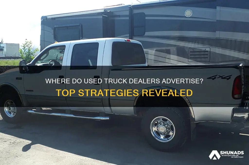 where do used truck dealer advertise