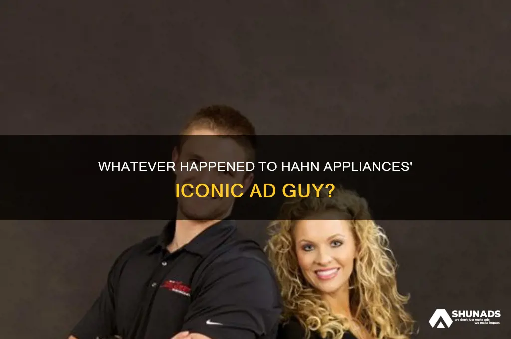 where is guy that used to advertise hahn appliances