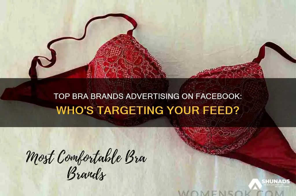 which bra companies advertise on facebook