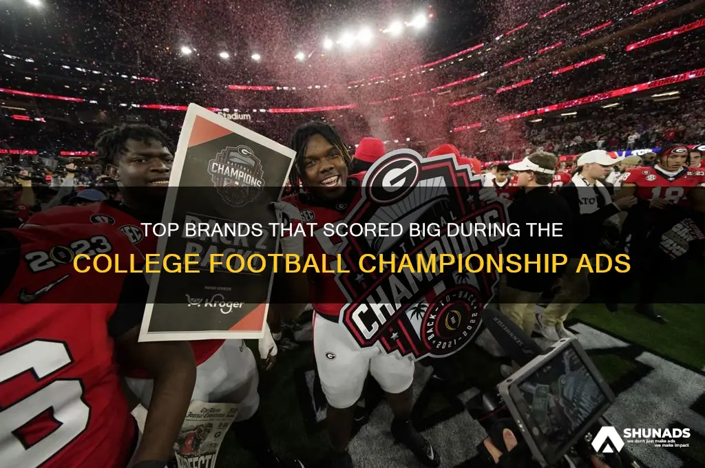 which companies advertised during the college football championship