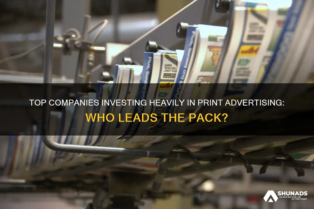 which companies spend the most on print advertising