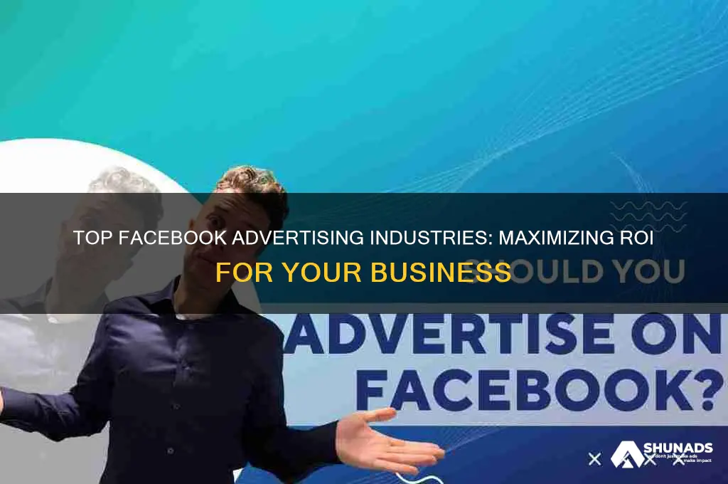 which industries are best to advertise in facebook