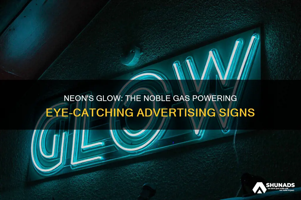 which noble gas is used in advertising signs