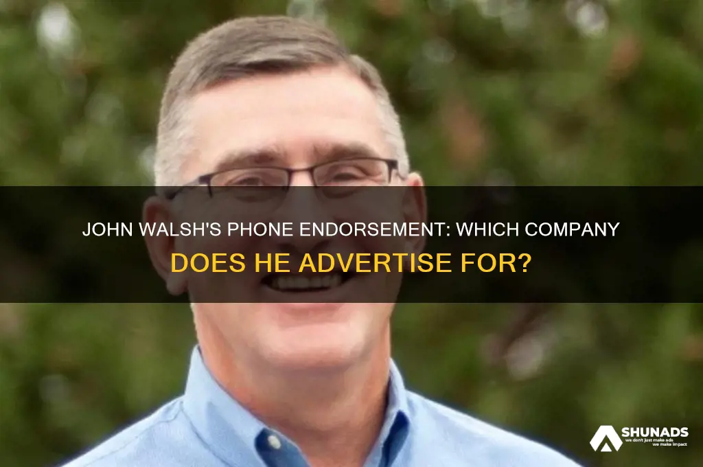 which phone company does john walsh advertise for