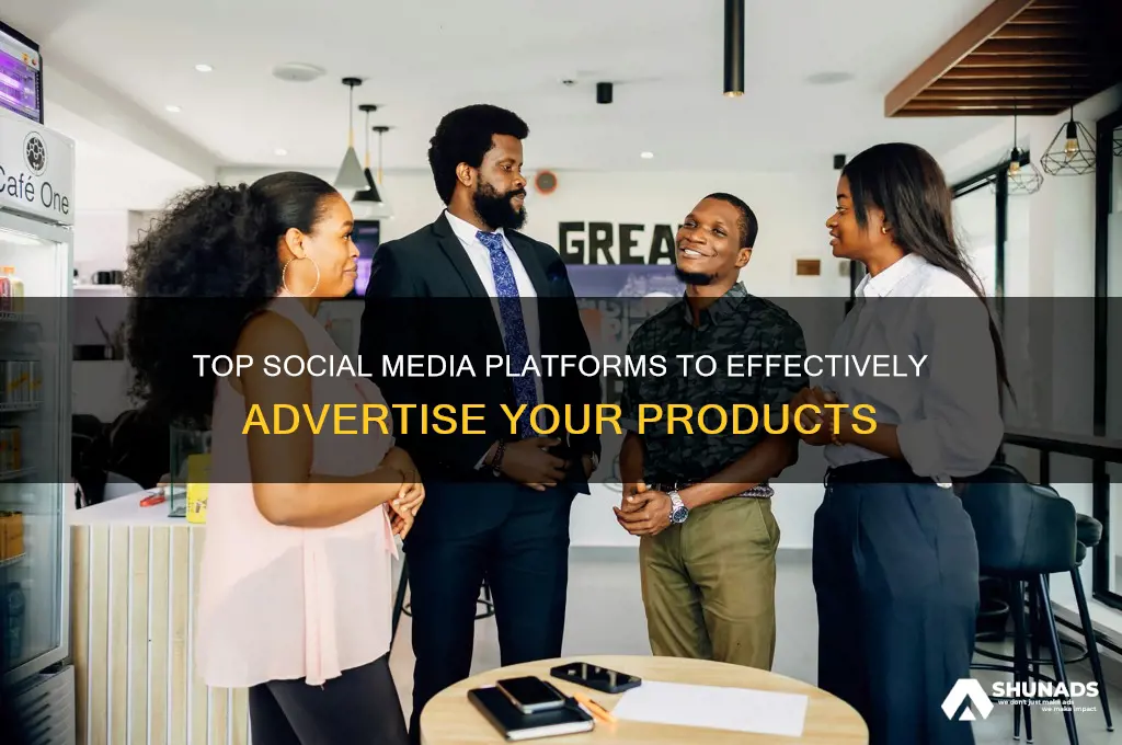 which social medias we can advertise our product