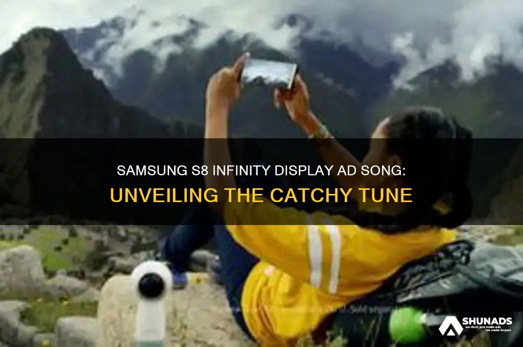 which song use in samsung s8 infinity display advertisement