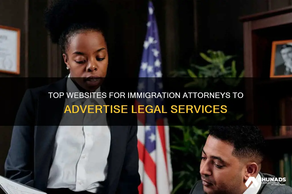 which websites can i advertise services as an immigration attorney