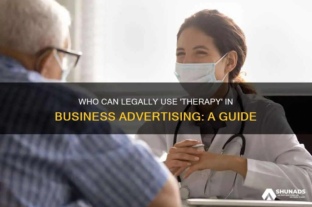 who can use the word therapy in advertising their business