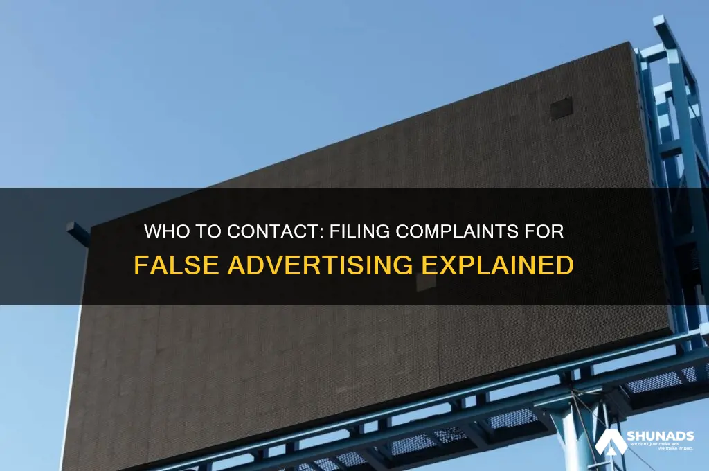 who can you file a complaint for false advertising