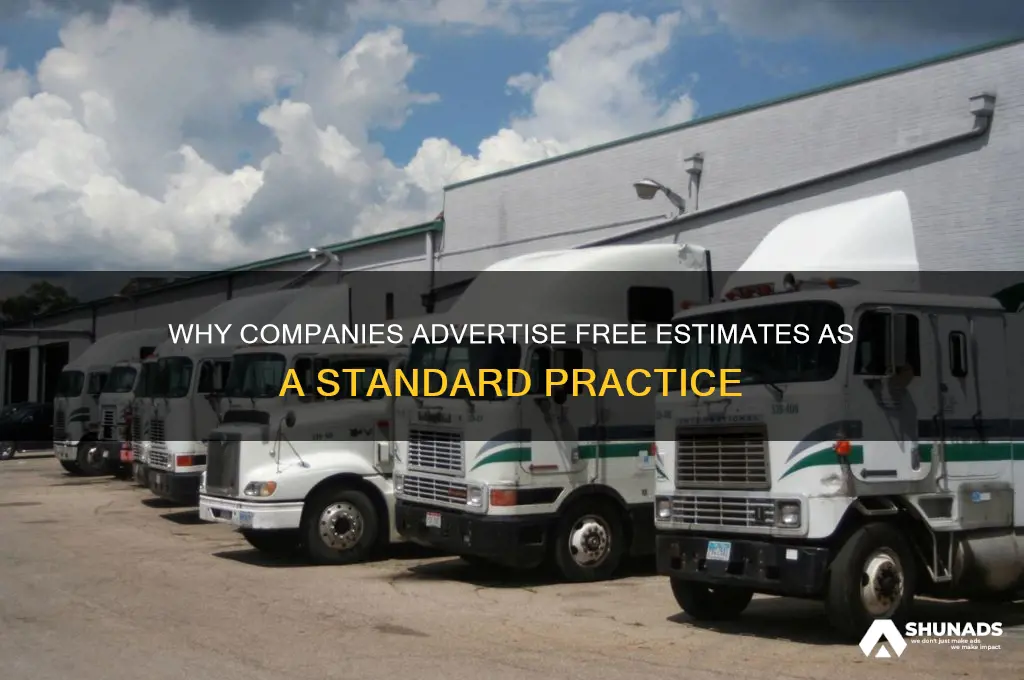 who does companies advertise free estimates when its standard