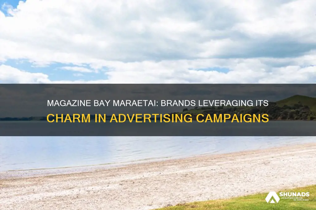 who has used magazine bay maraetai used in advertising