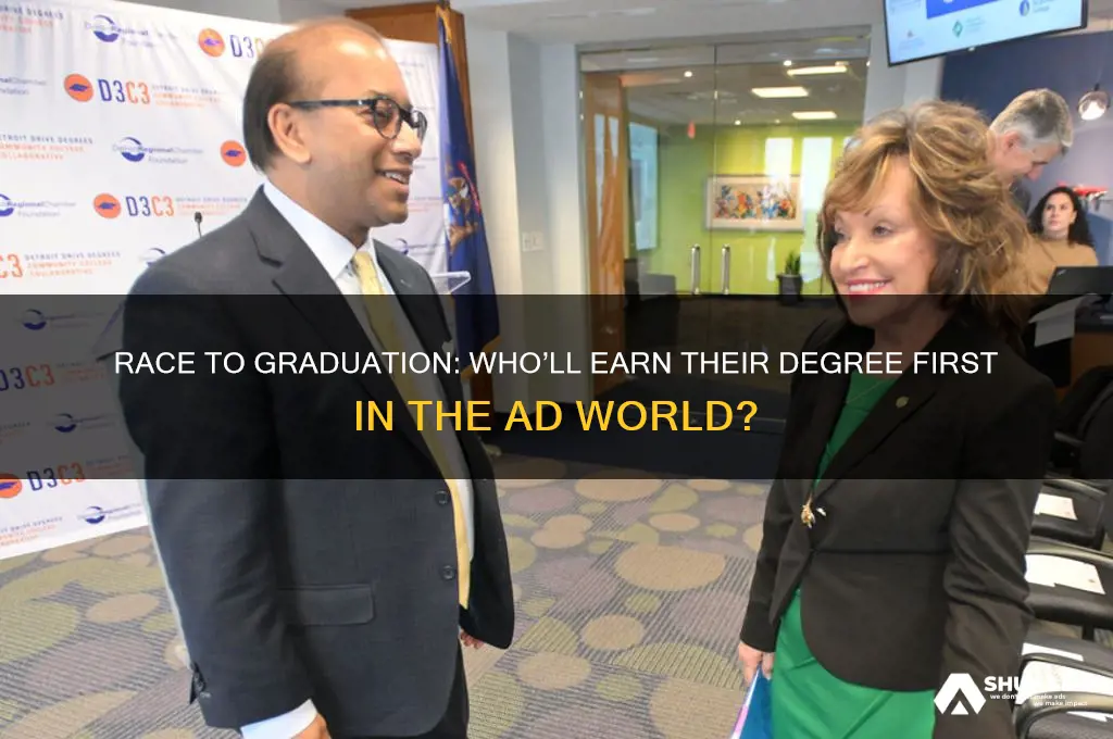 who is going to get their degree first advertisement