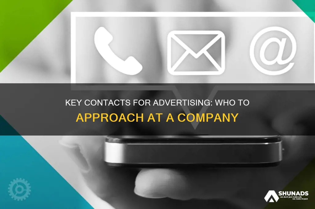 who to talk to at a company for advertising