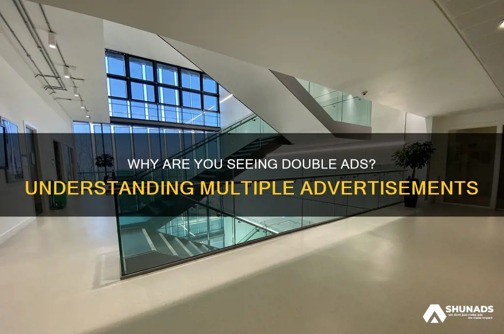 why am i getting 2 advertisement