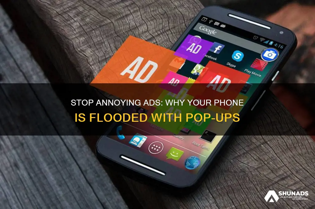 why am i getting advertising pop-ups on my phone