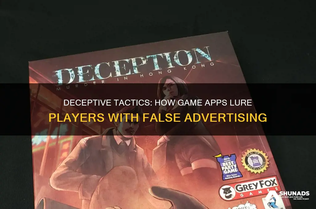 why are game apps using false advertising