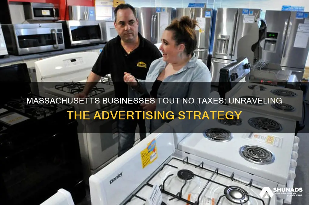 why are massachusetts businesses advertising no taxes