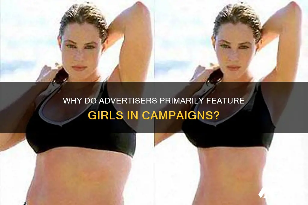 why are only girls used in advertising