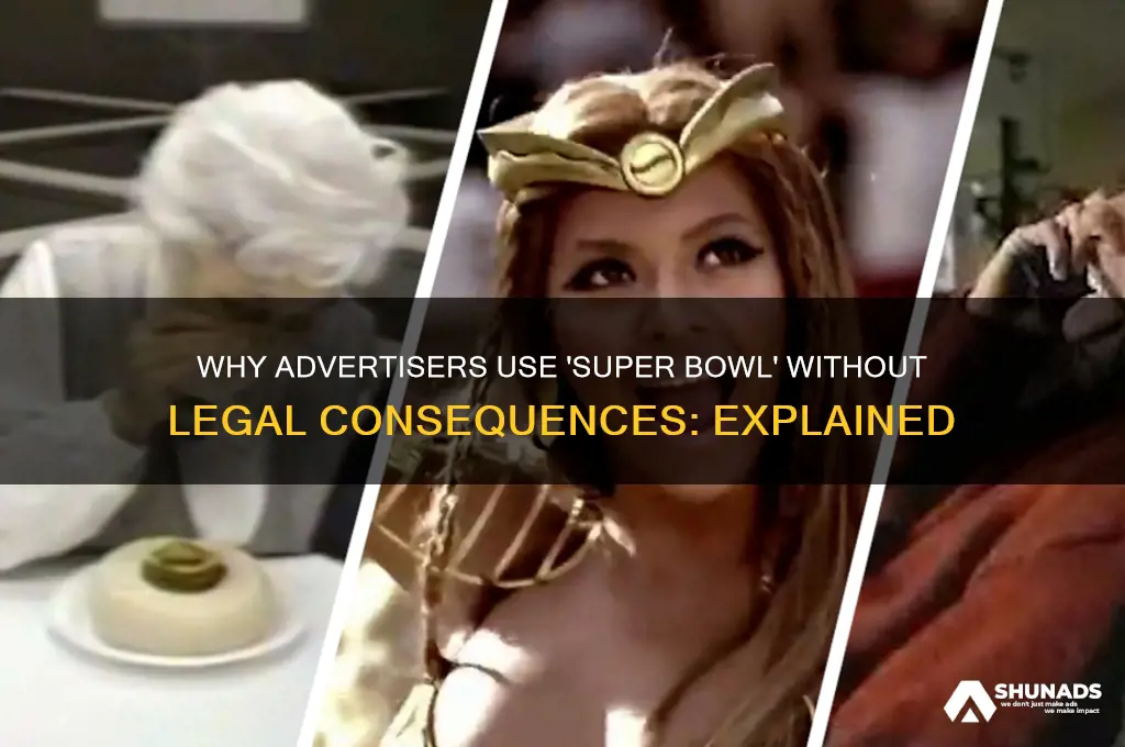 why can advertisers say super bowl