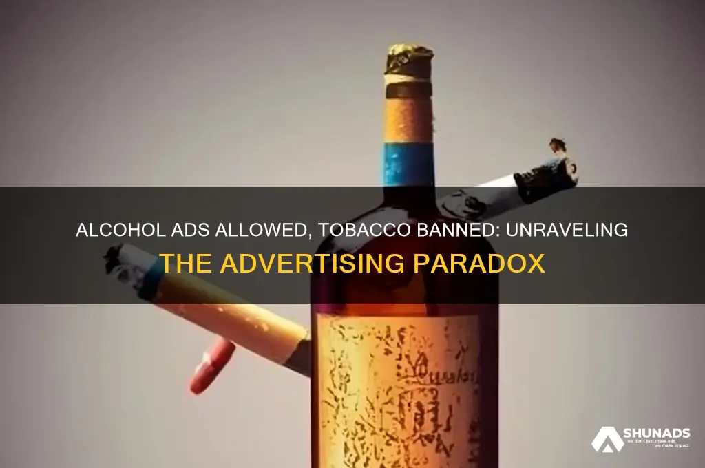 why can alcohol be advertised but not tobacco