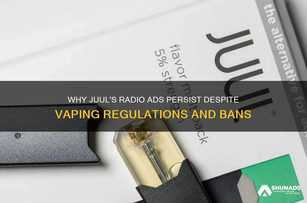 why can juul advertise on radio