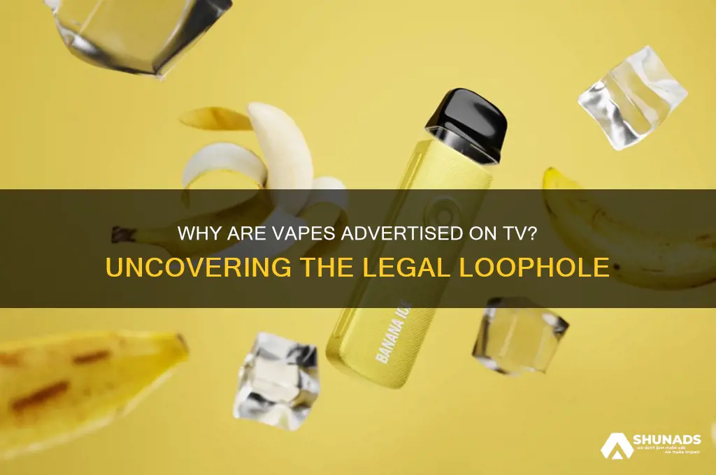 why can they advertise vapes on tv