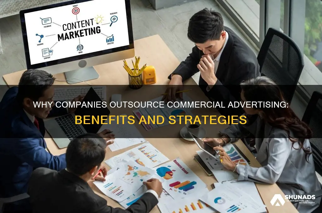 why companies outsource commericials advertising
