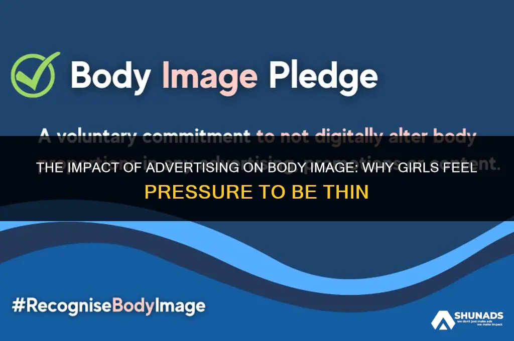 why did advertising make girls thin