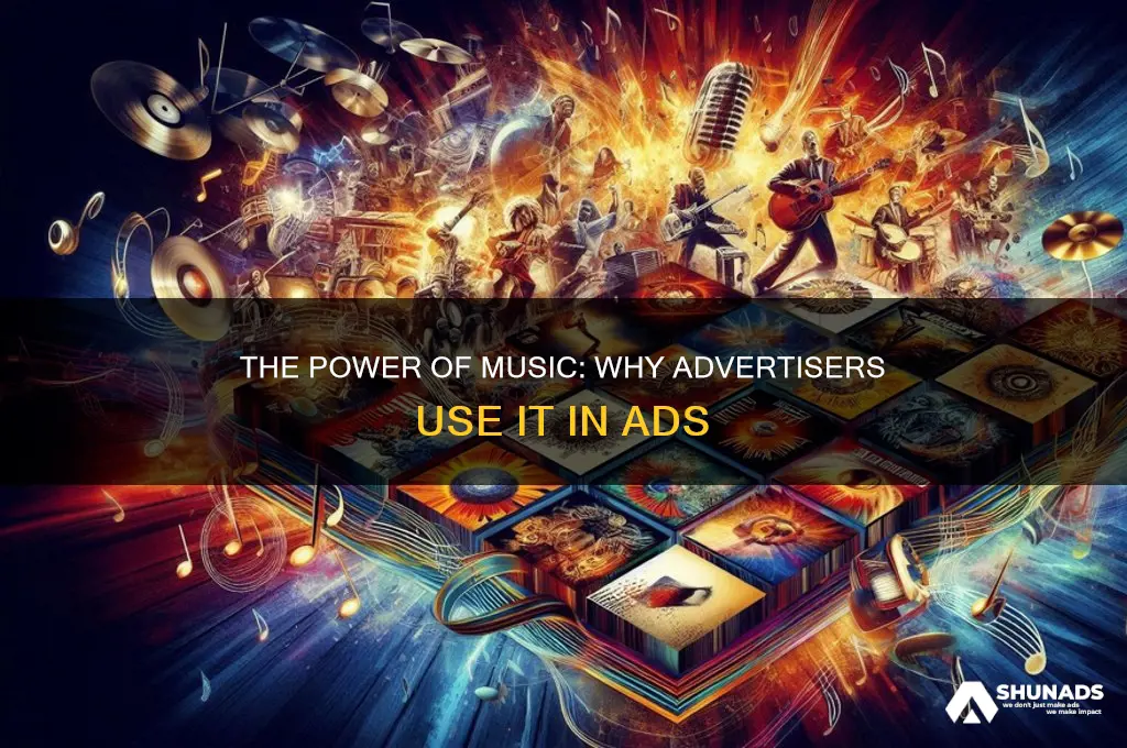 why do advertisers use music in ads