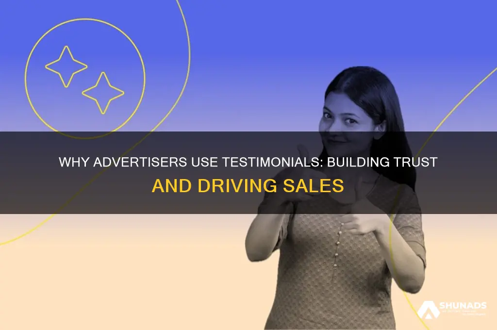 why do advertisers use testimonials open study