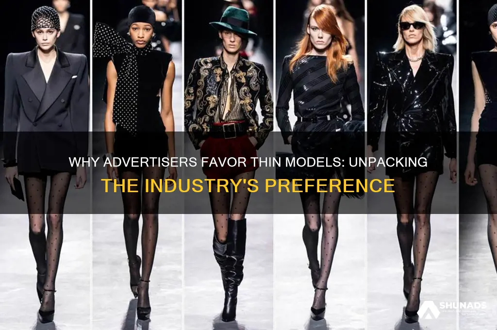 why do advertisers use thin models