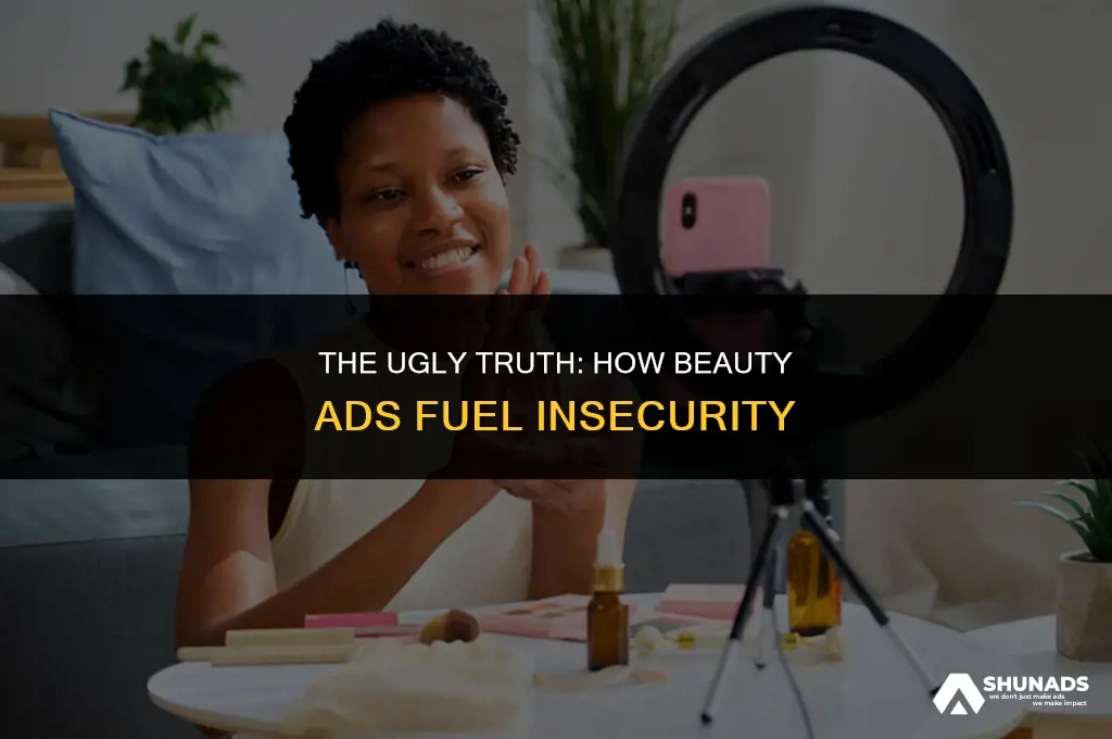 why do beauty advertisements make us insecure