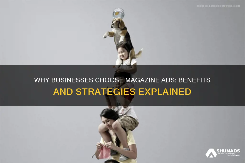 why do business advertise in magazines