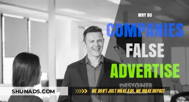 Deceptive Marketing: Why Companies Resort to False Advertising Tactics