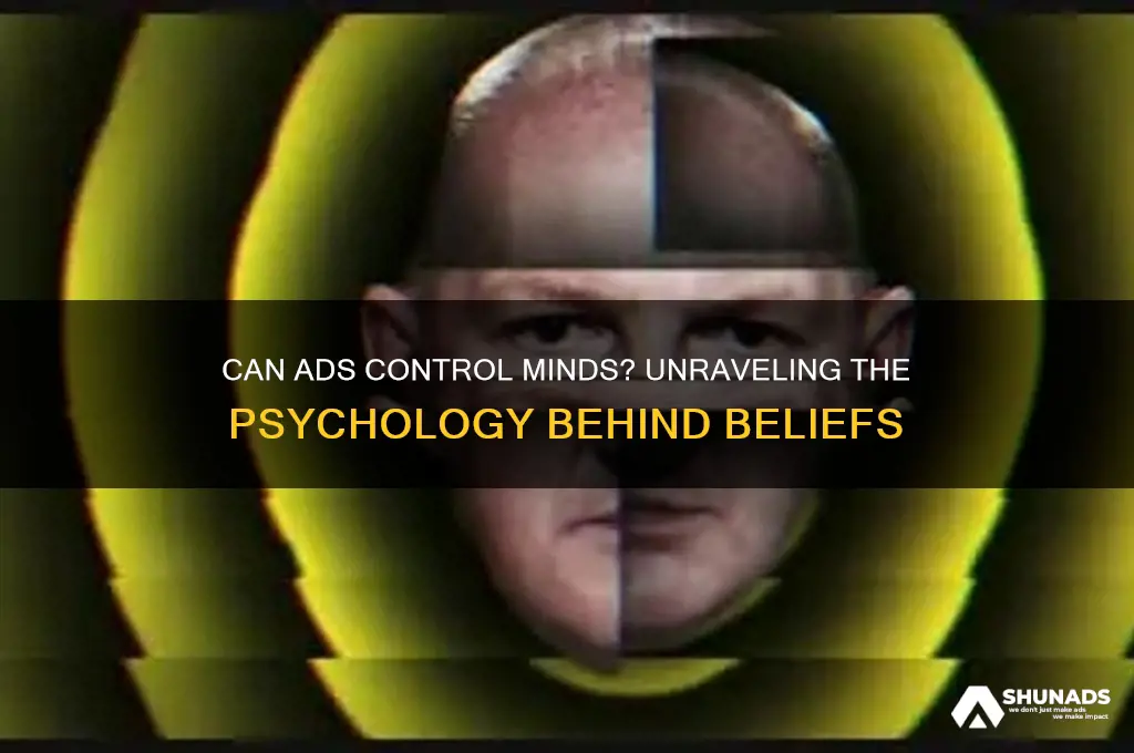 why do people believe advertisements can control their minds