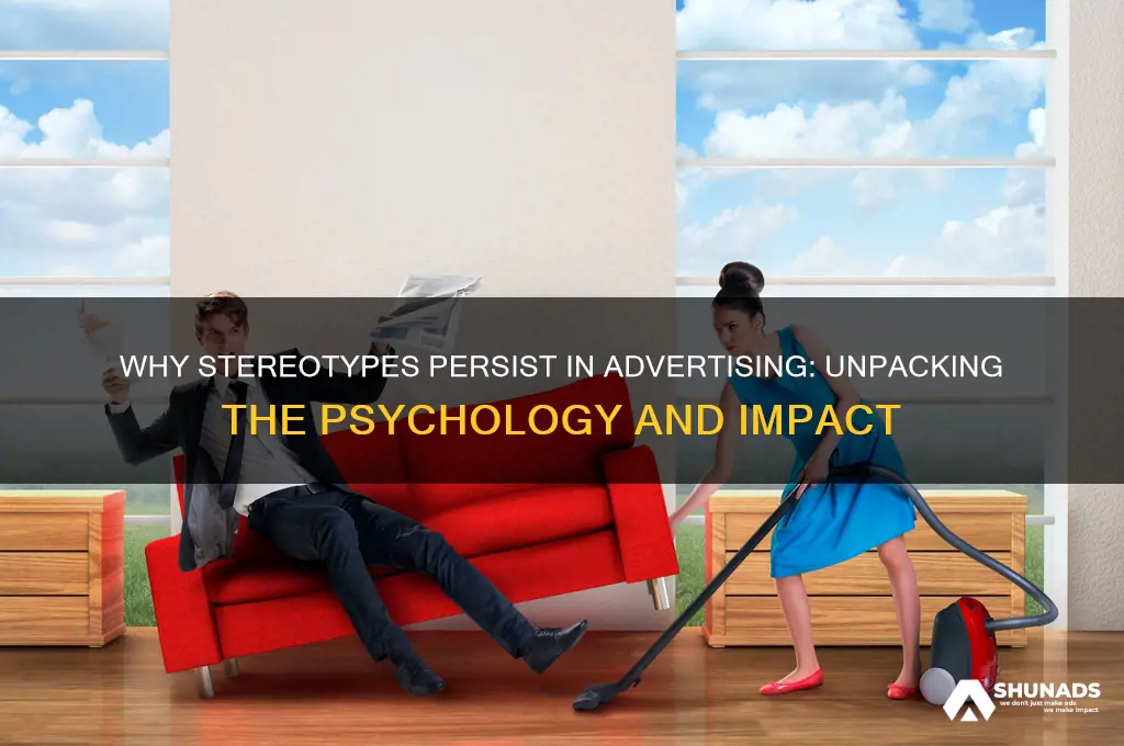 why does advertising use stereo types
