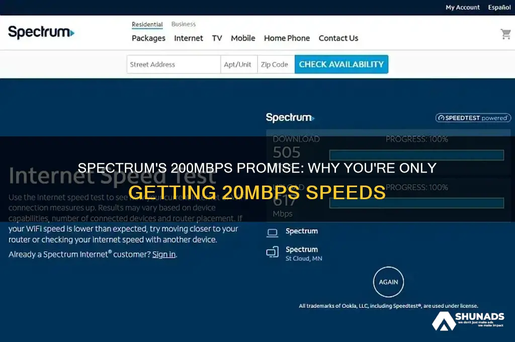 why does spectrum advertise 200mbps and i only get 20mbps