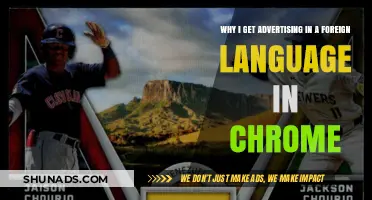 Why Chrome Shows Ads in Foreign Languages: Troubleshooting Guide