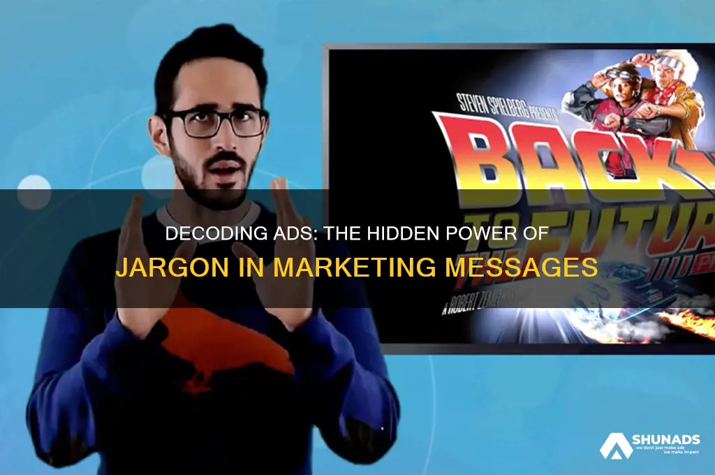 why is jargon used in advertisements