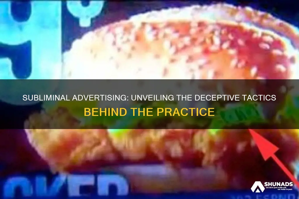 why is subliminal advertising considered a deceptive business practice