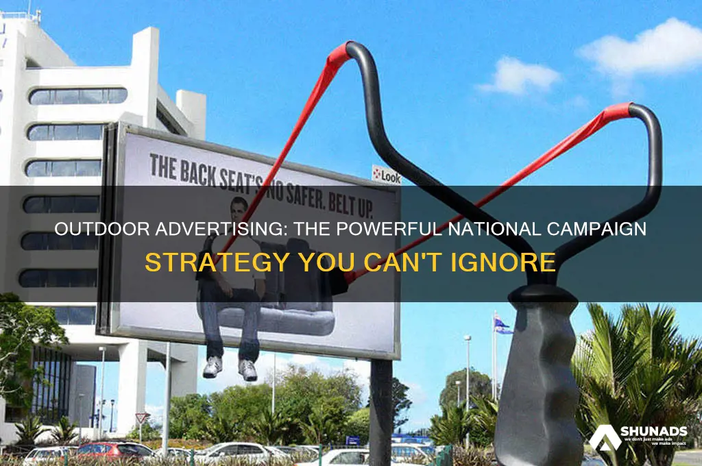 why outdoor advertising is effective is used for national campaigns