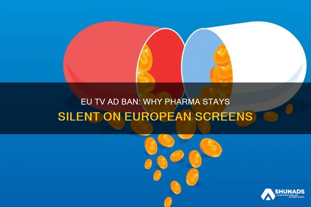 why pharma can not advertise in european tv