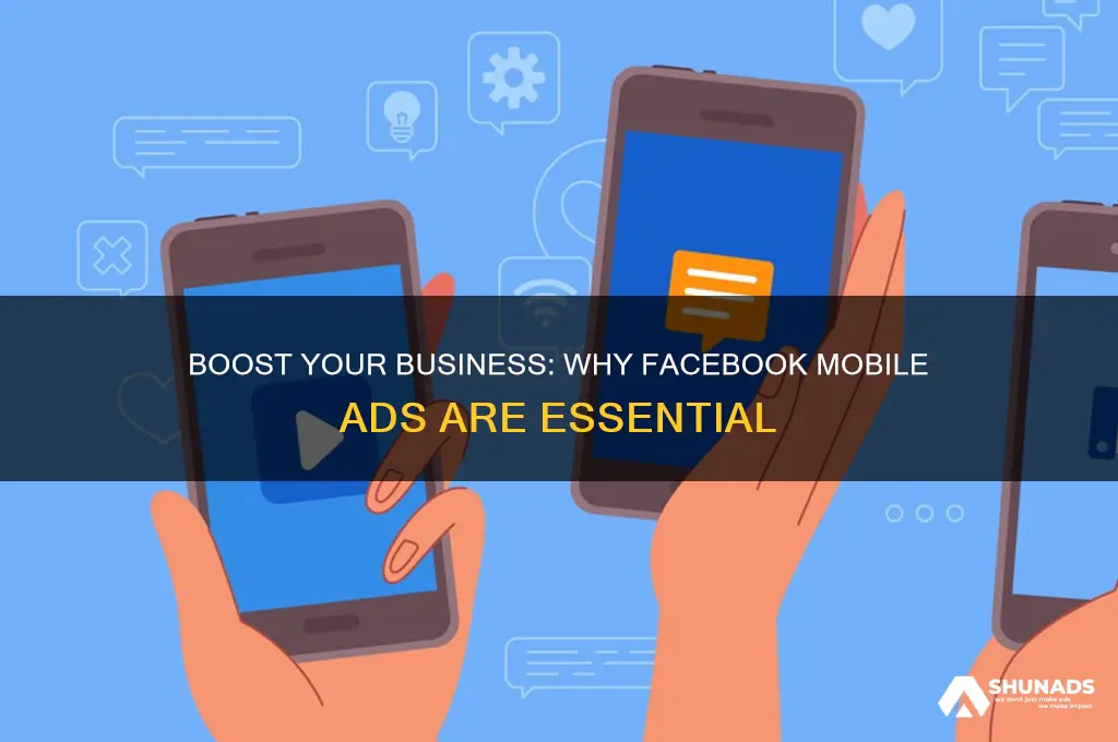 why should i advertise on facebook mobile