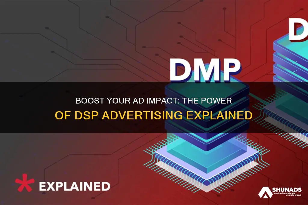 why use dsp advertising