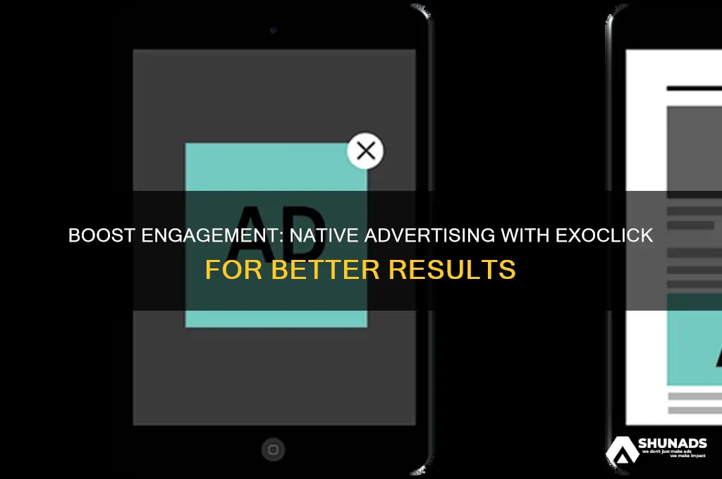 why use native advertising with exoclick