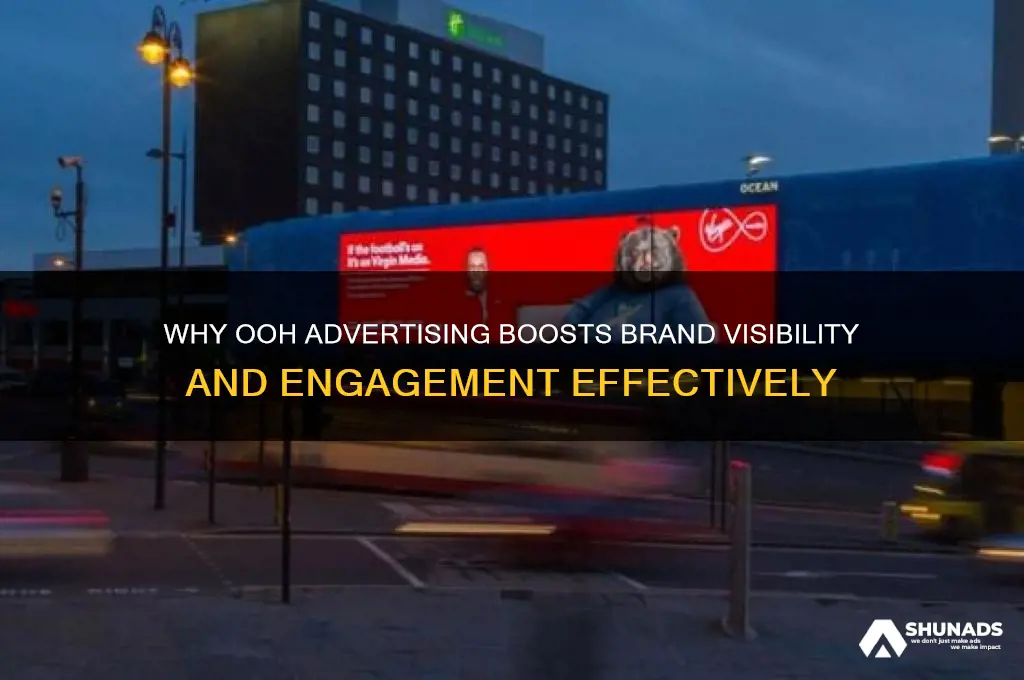 why use ooh advertising