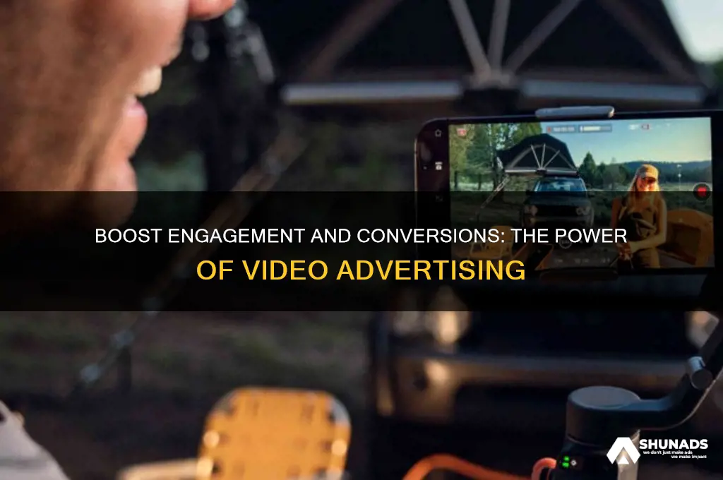 why use video advertising